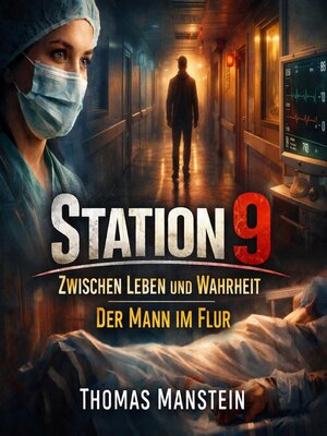 cover image of Station 9--Zwischen Leben und Wahrheit